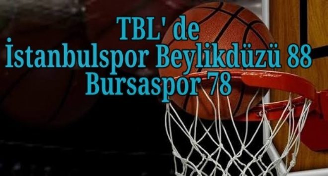 İstanbulspor Beylikdüzü 88 -  Bursaspor Durmazlar 78