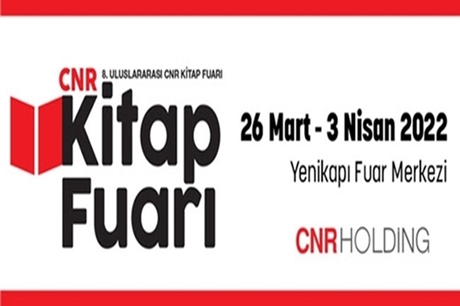 Kitapseverler 26 Mart’ta 8.Uluslararası CNR Kitap Fuarı’nda buluşuyor