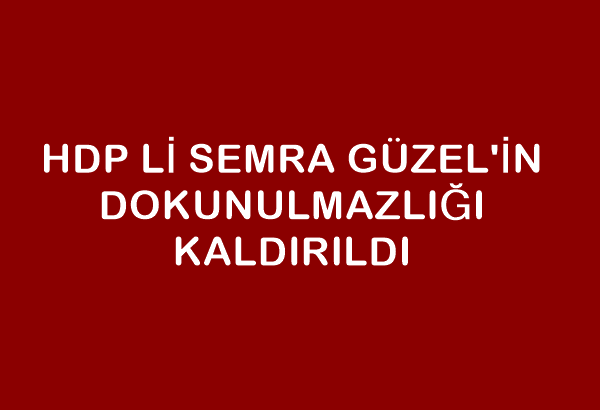 HDP Lİ SEMRA GÜZEL