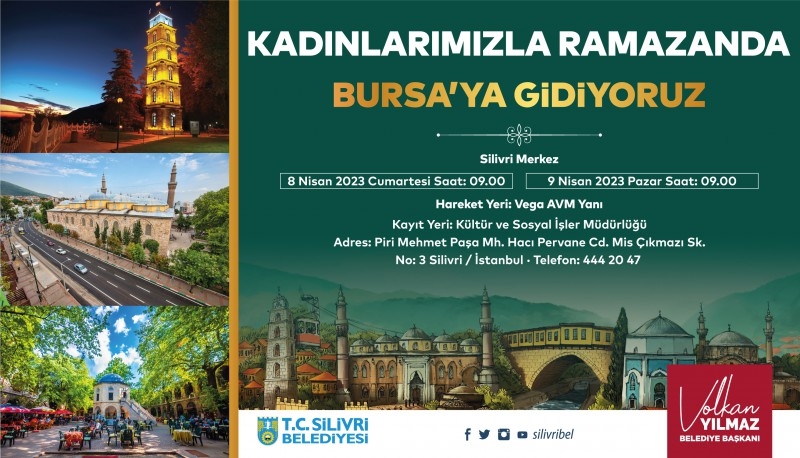 SİLİVRİ BELEDİYESİNDEN KADINLARA ÖZEL BURSA GEZİSİ