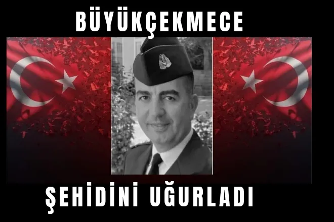 Büyükçekmece Şehidini Dualarla Uğurladı