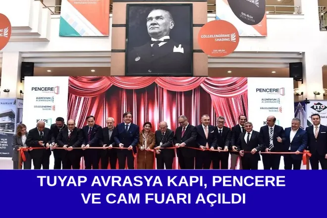 Avrasya Pencere, Kapı ve Cam Fuarı Kapılarını Açtı