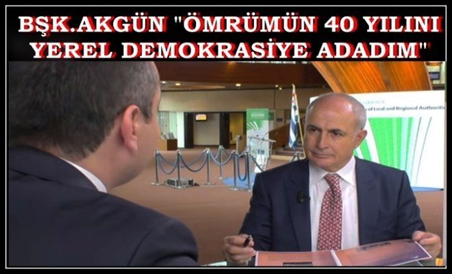 Ömrümün 40 yılını yerel demokrasiye adadım!