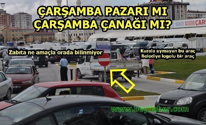 ÇARŞAMBA PAZARI MI ÇARŞAMBA ÇANAĞI MI?