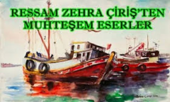 Zehra Çiriş Resim Sergisi Açıldı