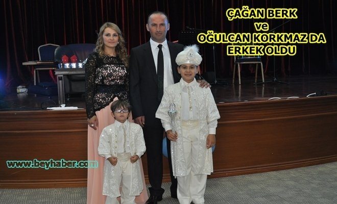 SONER KORKMAZ`IN OĞULLARI SÜNNET OLDU
