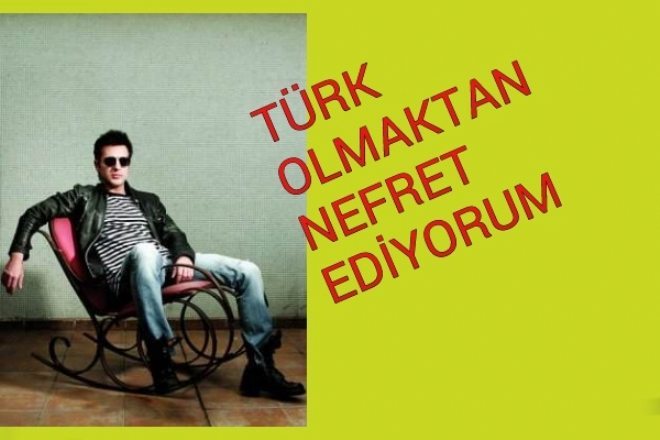 Teoman: Türk Olmaktan Nefret Ediyormuş