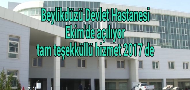 Beylikdüzü Devlet Hastanesi 2016 Ekim