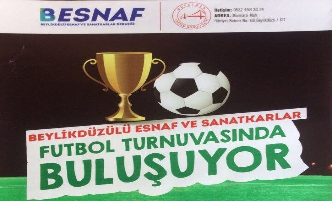 Beylikdüzü Esnaf Sanatkarlar Futbol Turnuvası Başladı 