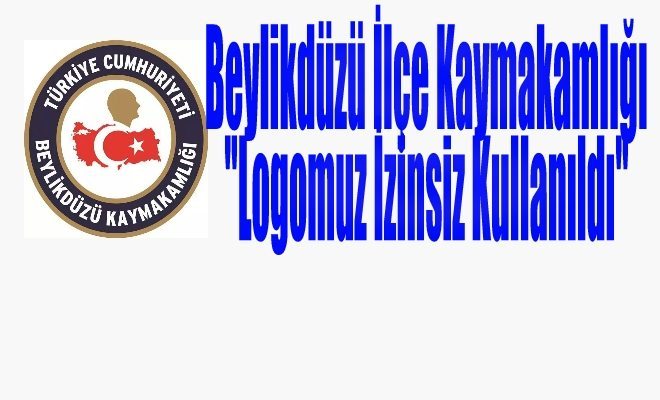 Kaymakamlık Logosu İzinsiz Kullanıldı